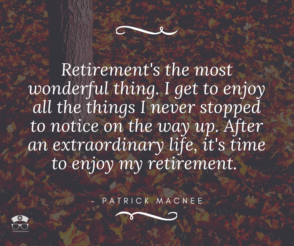 25 Nursing Retirement Quotes That Are Seriously Relatable