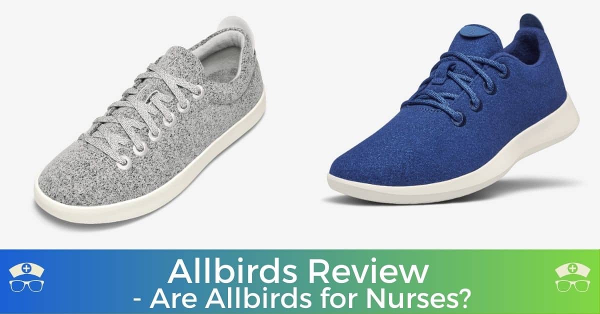 Allbirds Review - Are Allbirds for Nurses?