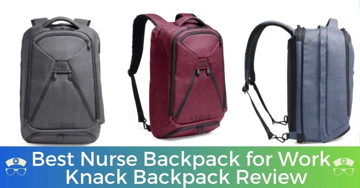 Best Nurse Backpack for Work - Knack Backpack Review