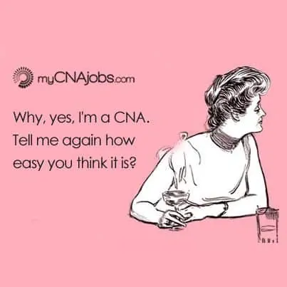 Easy CNA job meme 