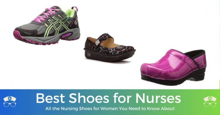 Best Shoes for Nurses in 2021 - All the Nursing Shoes for Women You Need to Know About