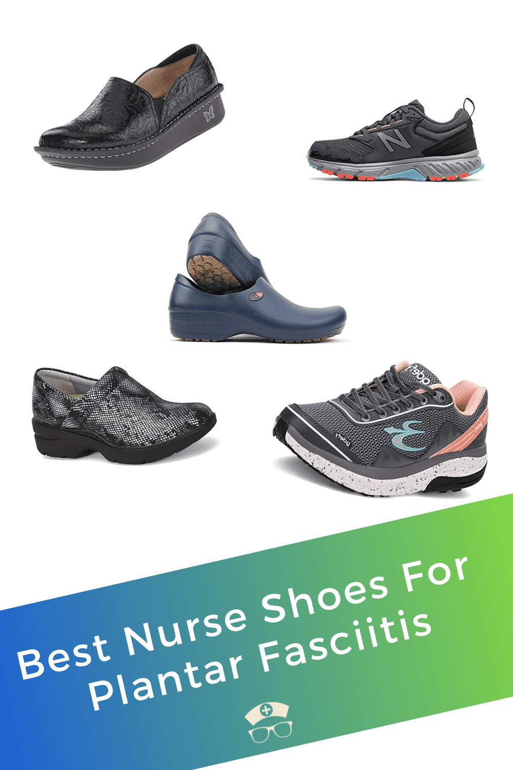 plantar fasciitis nursing shoes