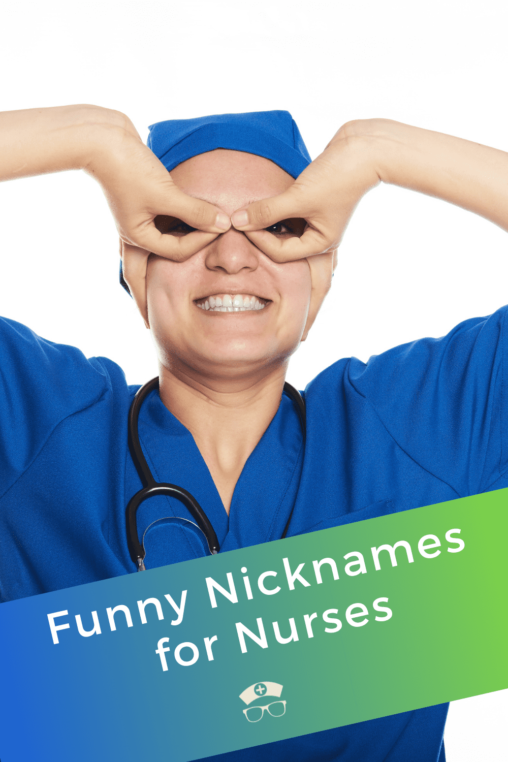 Funny Nicknames For Nurses