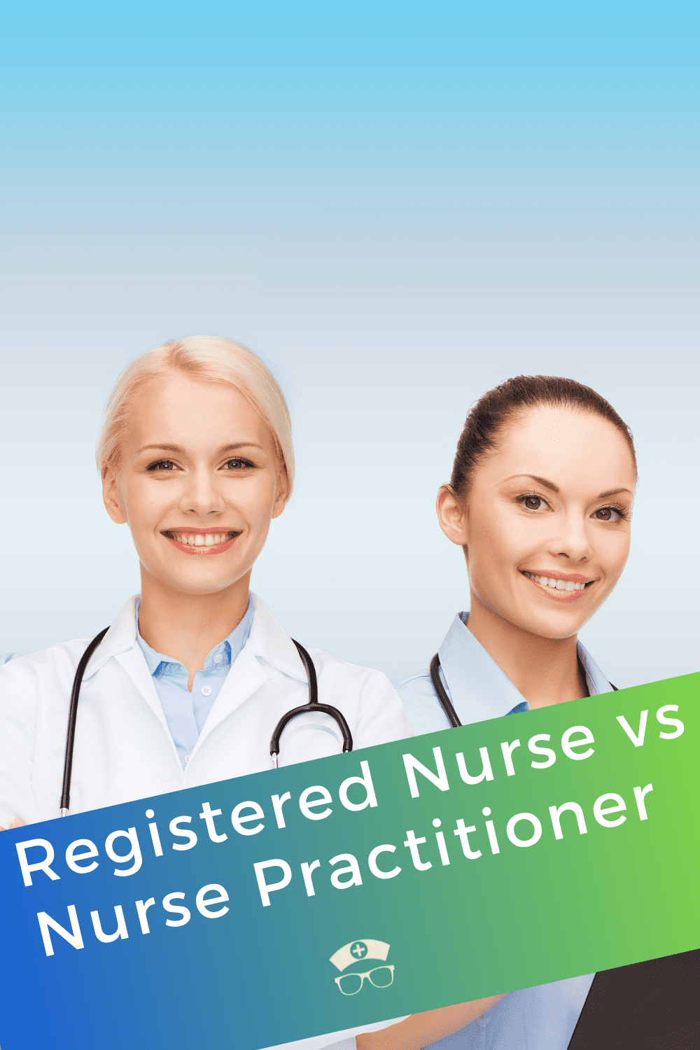 registered-nurse-vs-nurse-practitioner