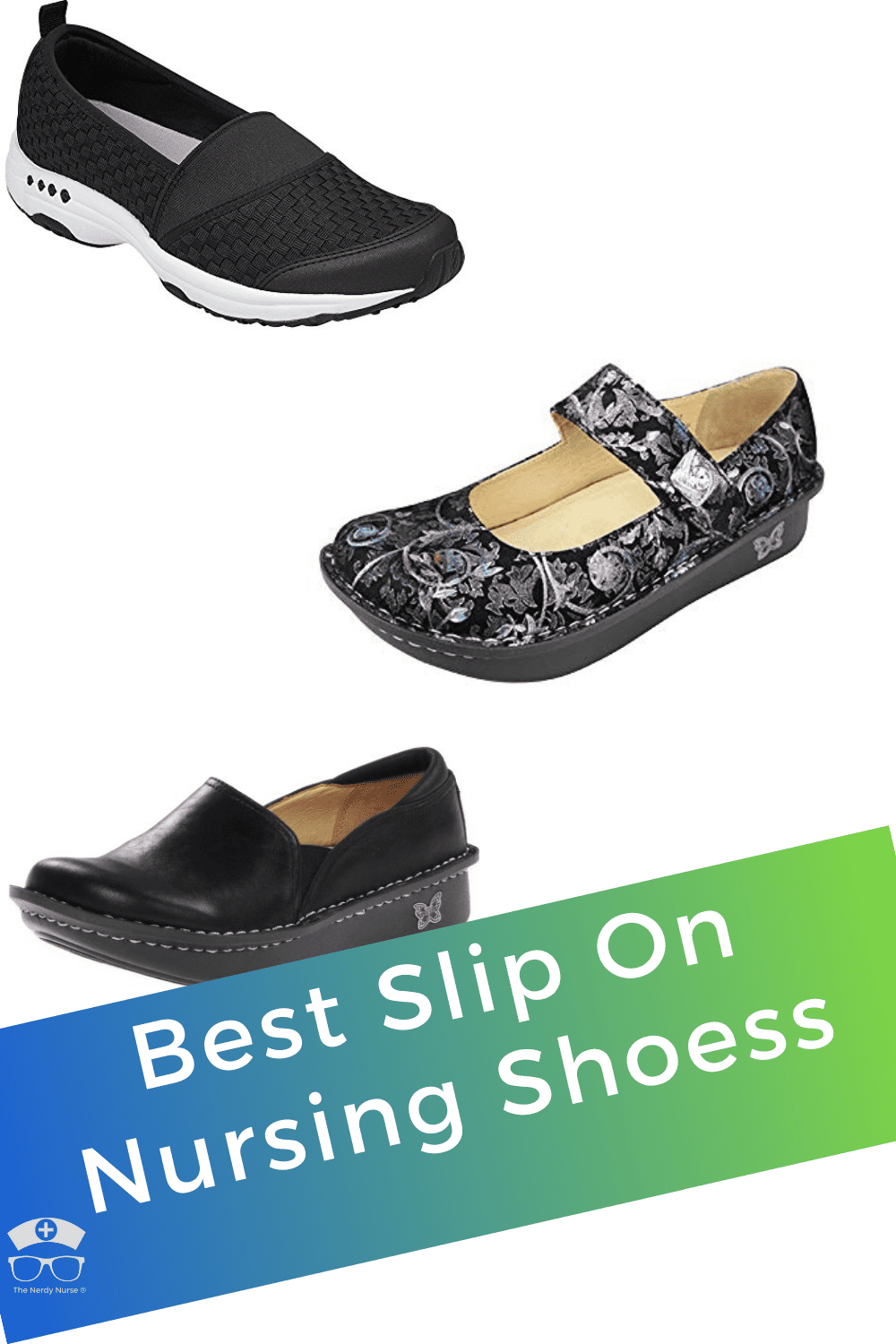 Best Slip On Nursing Shoes