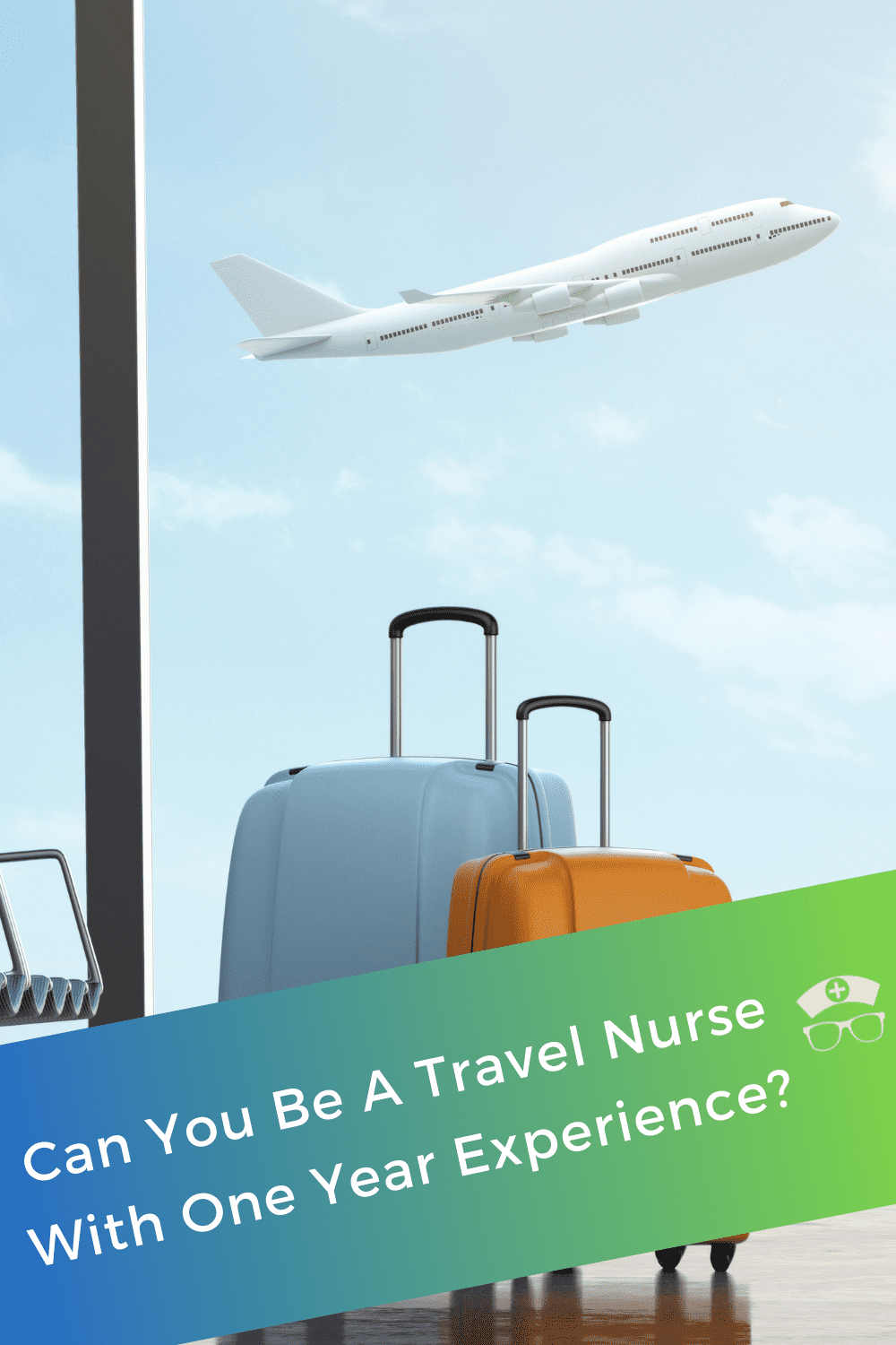 can-you-be-a-travel-nurse-with-one-year-experience